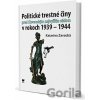 Politické trestné činy pred Slovenským najvyšším súdom v rokoch 1939 - 1944 - Katarína Zavacká Politické trestné činy pred Slovenským najvyšším súdom v rokoch 1939 - 1944 - Katarína Zavacká