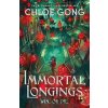 Immortal Longings - Chloe Gong Immortal Longings - Chloe Gong