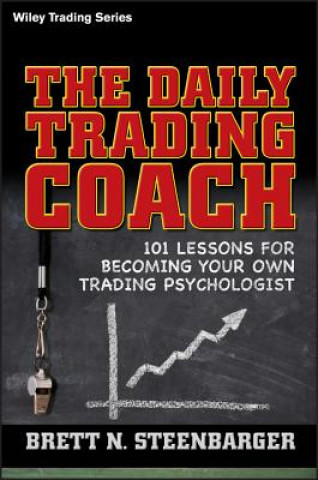 Daily Trading Coach - Steenbarger Brett N.