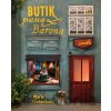 Butik pana Barona - Marie Mrňávková Butik pana Barona - Marie Mrňávková