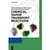 Chemical Vapor Transport Reactions (Michael Binnewies,Robert Glaum,Marcus Schmidt,Peer Schmidt)() Chemical Vapor Transport Reactions (Michael Binnewies,Robert Glaum,Marcus Schmidt,Peer Schmidt)()
