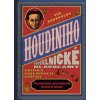 Houdiniho kouzelnické hlavolamy - Sbírka - Dedopulos Tim Houdiniho kouzelnické hlavolamy - Sbírka - Dedopulos Tim