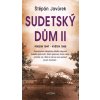 Sudetský dům II - Štěpán Javůrek Sudetský dům II - Štěpán Javůrek