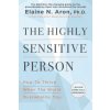 The Highly Sensitive Person The Highly Sensitive Person