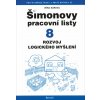 ŠPL 8 - Rozvoj logického myšlení ŠPL 8 - Rozvoj logického myšlení