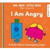 Mr. Men Little Miss: I am Angry (Roger Hargreaves)() Mr. Men Little Miss: I am Angry (Roger Hargreaves)()