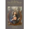 The Month of the Sacred Heart: Practical Meditations for Each Day of the Month of June: Daily Meditations Berlioux Abbe Martin