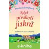 E-kniha Když přeskočí jiskra - Donna Ashcroft E-kniha Když přeskočí jiskra - Donna Ashcroft