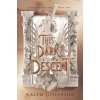 This Dark Descent (Josephson,Kalyn)(Pevná) This Dark Descent (Josephson,Kalyn)(Pevná)