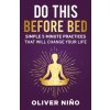 Do This Before Bed (Nino,Oliver)(Pevná) Do This Before Bed (Nino,Oliver)(Pevná)