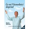 Čo mi Všemohúci doprial + CD - Wimmer Štefan Čo mi Všemohúci doprial + CD - Wimmer Štefan