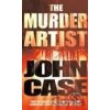 Murder Artist - John Case Murder Artist - John Case