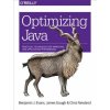 Optimizing Java (Benjamin Evans)(Brožovaná) Optimizing Java (Benjamin Evans)(Brožovaná)