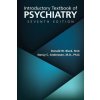 Introductory Textbook of Psychiatry (Donald W. (University of Iowa - Carver College of Medicine) Black,Nancy C. (University of Iowa Hospitals and Clinics ) Andreasen)(Brožovaná) Introductory Textbook of Psychiatry (Donald W. (University of Iowa - Carver College of Medicine) Black,Nancy C. (University of Iowa Hospitals and Clinics ) Andreasen)(Brožovaná)