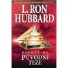 Dianetika - Původní teze, Hubbard L. Ron, 2014 Dianetika - Původní teze, Hubbard L. Ron, 2014
