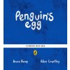 Penguin's Egg (Anna Kemp)(Brožovaná) Penguin's Egg (Anna Kemp)(Brožovaná)