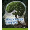 Ako človek zmýšľa - Allen James Ako človek zmýšľa - Allen James