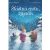 Šťastnú cestu, zajačik - Campello Giuditta, Ciccio Arianna Šťastnú cestu, zajačik - Campello Giuditta, Ciccio Arianna
