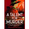 A Talent for Murder - Andrew Wilson, Simon & Schuster A Talent for Murder - Andrew Wilson, Simon & Schuster