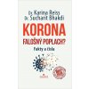 Korona Falošný poplach? - Sucharit Bhakdi, Karina Reiss Korona Falošný poplach? - Sucharit Bhakdi, Karina Reiss
