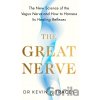 The Great Nerve - Dr Kevin Tracey The Great Nerve - Dr Kevin Tracey
