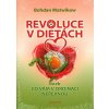 Revoluce v dietách Bohdan Matwikow