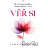 Věř si - Tama Kivesová Věř si - Tama Kivesová