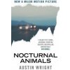 Nocturnal Animals (Austin Wright)(Brožovaná) Nocturnal Animals (Austin Wright)(Brožovaná)