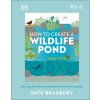 RHS How to Create a Wildlife Pond RHS How to Create a Wildlife Pond