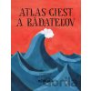 Atlas ciest a bádateľov - Bernardo P. Carvalho (ilustrátor), Isabel Minthós Martins Atlas ciest a bádateľov - Bernardo P. Carvalho (ilustrátor), Isabel Minthós Martins