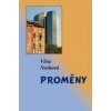 Proměny - Věra Nosková Proměny - Věra Nosková