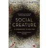 Social Creature (Tara Isabella Burton)(Brožovaná) Social Creature (Tara Isabella Burton)(Brožovaná)