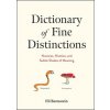 Dictionary of Fine Distinctions Dictionary of Fine Distinctions