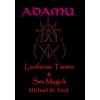 ADAMU - Luciferian Sex Magick - Ahriman Edition ADAMU - Luciferian Sex Magick - Ahriman Edition