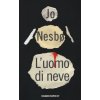 L'uomo di neve (Jo Nesbø)(Brožovaná) L'uomo di neve (Jo Nesbø)(Brožovaná)