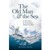 The Old Man and the Sea The Old Man and the Sea