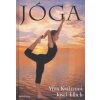 Jóga 2. - Věra Knížetová, Josef Tillich Jóga 2. - Věra Knížetová, Josef Tillich