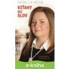 E-kniha Vzťahy bez slov - Nora Lauková E-kniha Vzťahy bez slov - Nora Lauková