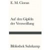 Auf den Gipfeln der Verzweiflung (E. M. Cioran,Ferdinand Leopold)() Auf den Gipfeln der Verzweiflung (E. M. Cioran,Ferdinand Leopold)()