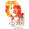 Joe Cocker - Mad Dog With Soul (DVD) Joe Cocker - Mad Dog With Soul (DVD)