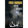 Špetka věčnosti (Fred Vargas) Špetka věčnosti (Fred Vargas)