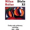 Dielo XI - Milan Rúfus Dielo XI - Milan Rúfus