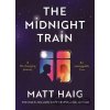 The Midnight Train - Matt Haig The Midnight Train - Matt Haig