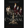 The Clock and The Carnival The Clock and The Carnival