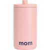 Cestovný hrnček Design Letters Mom 350 ml ružový Cestovný hrnček Design Letters Mom 350 ml ružový