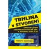 Trhlina v stvorení (Jennifer A. Doudna) Trhlina v stvorení (Jennifer A. Doudna)