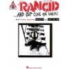 RANCID & OUT COME WOLVES GTR TAB (Rancid)(Brožovaná) RANCID & OUT COME WOLVES GTR TAB (Rancid)(Brožovaná)