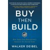 Buy Then Build Buy Then Build