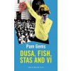 Dusa, Fish, Stas and Vi (Pam Gems)(Brožovaná) Dusa, Fish, Stas and Vi (Pam Gems)(Brožovaná)
