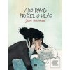 Ako Dávid prišiel o hlas (Judith Vanistendael) Ako Dávid prišiel o hlas (Judith Vanistendael)